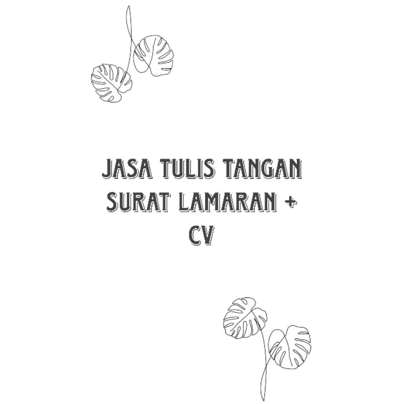 

Jasa Tulis tangan Surat Lamaran Kerja + CV