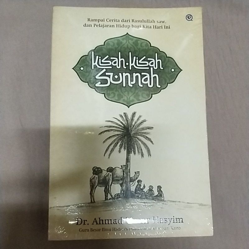 Kisah Kisah Sunnah Ahmad Umar Hasyim