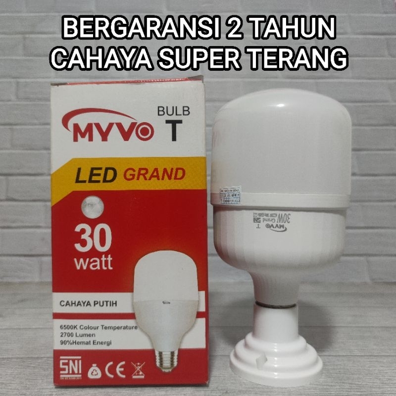 MYVO GRAND LAMPU LED T BULB CAPSULE 30W 30 WATT BOHLAM BERGARANSI KUALITAS BAGUS