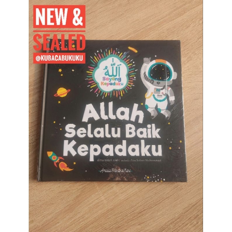 Allah Selalu Baik Padaku