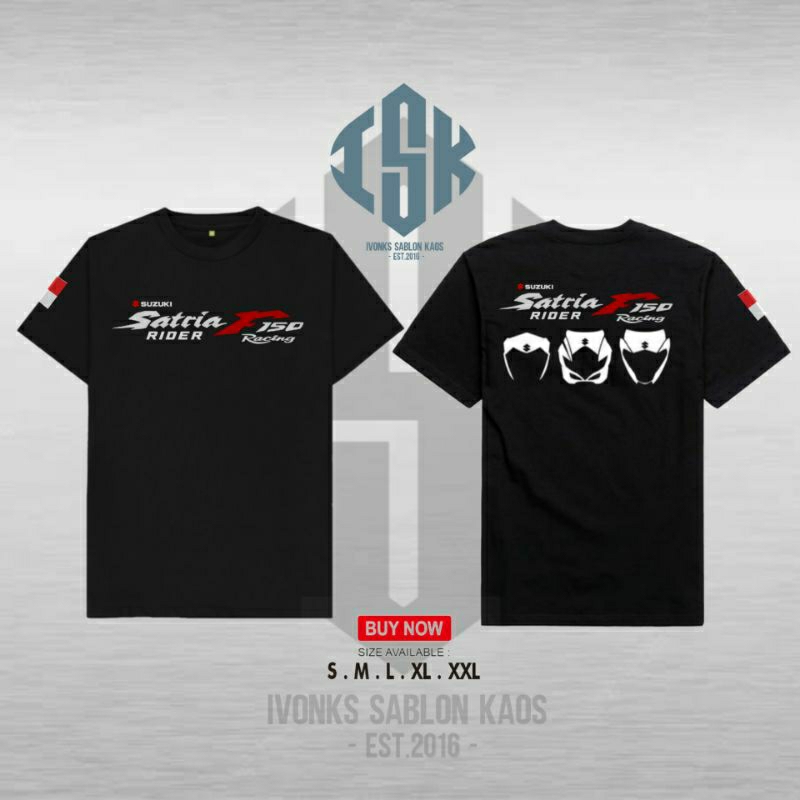 Kaos Satria F 150 Tshirt Suzuki Baju Motor Racing Satria Fu