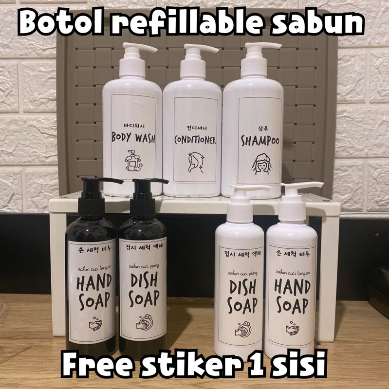 BOTOL WADAH BODY WASH SHAMPOO CONDITIONER HAND SOAP DISH SOAP BESAR KECIL 250ml 500ml FREE STICKER A