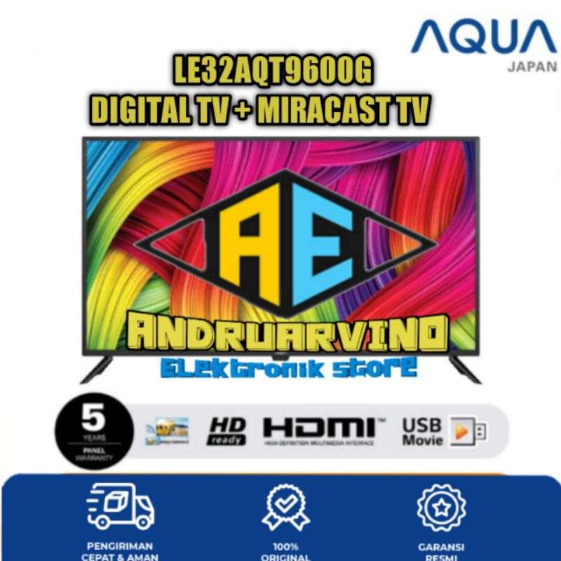 Aqua Japan LED TV Digital 32 Inch - LE32AQT9600G Digital TV + Miracast / 32Aqt9600