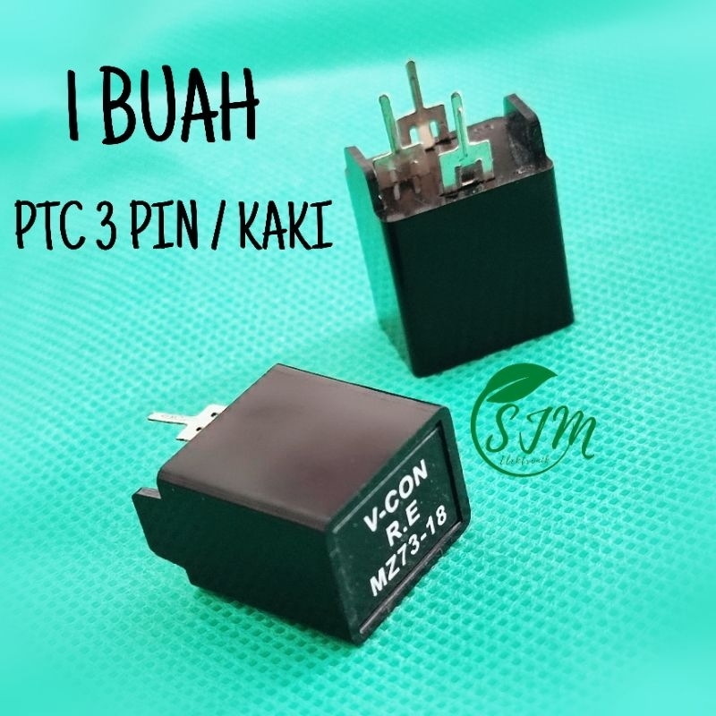 PTC 3 PIN KAKI