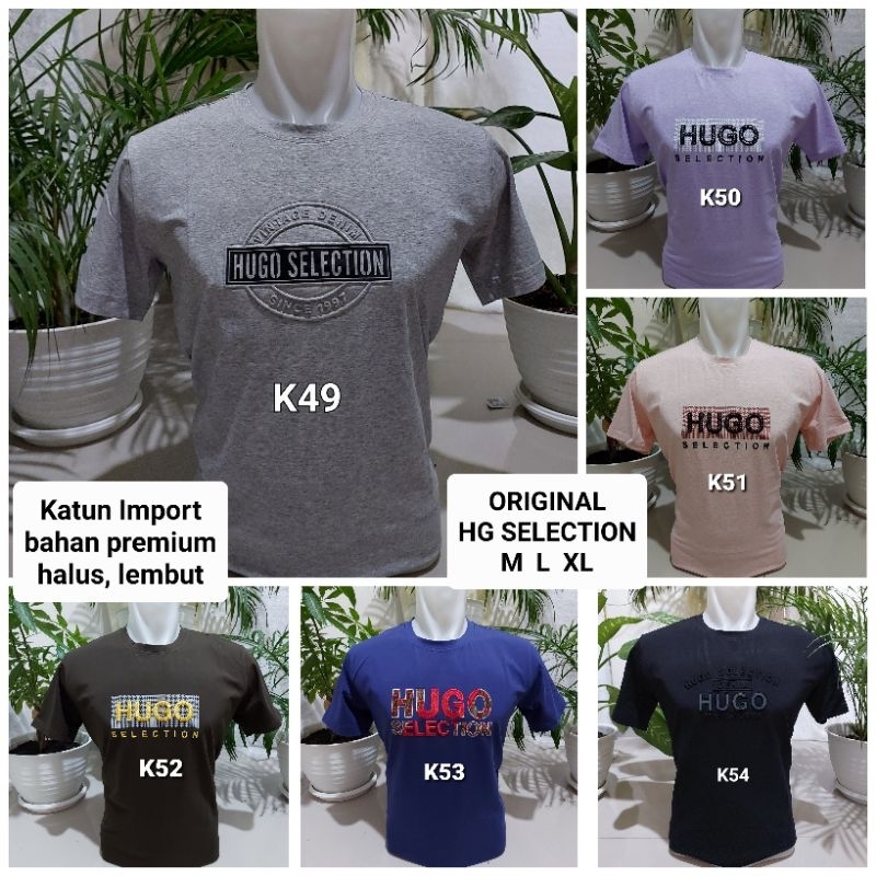 kaos oblong import HG SELECTION SIZE M L XL hg selection ori