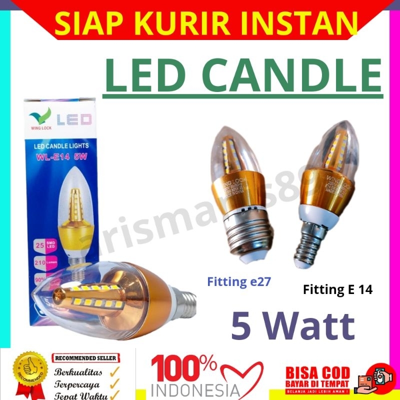 LAMPU LED HIAS CANDLE/ LILIN E27 &amp; E14 WINGLOCK