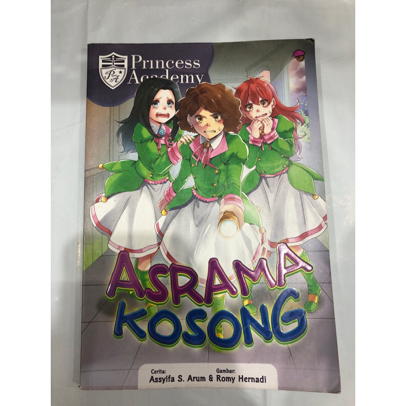 Princess Academy “Asrama Kosong”