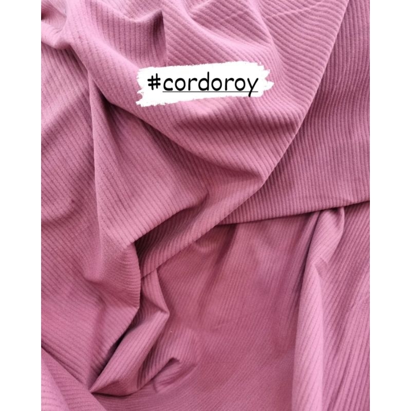 Kain cordoray corduroy codoray kodoray kodorai Premium grade a