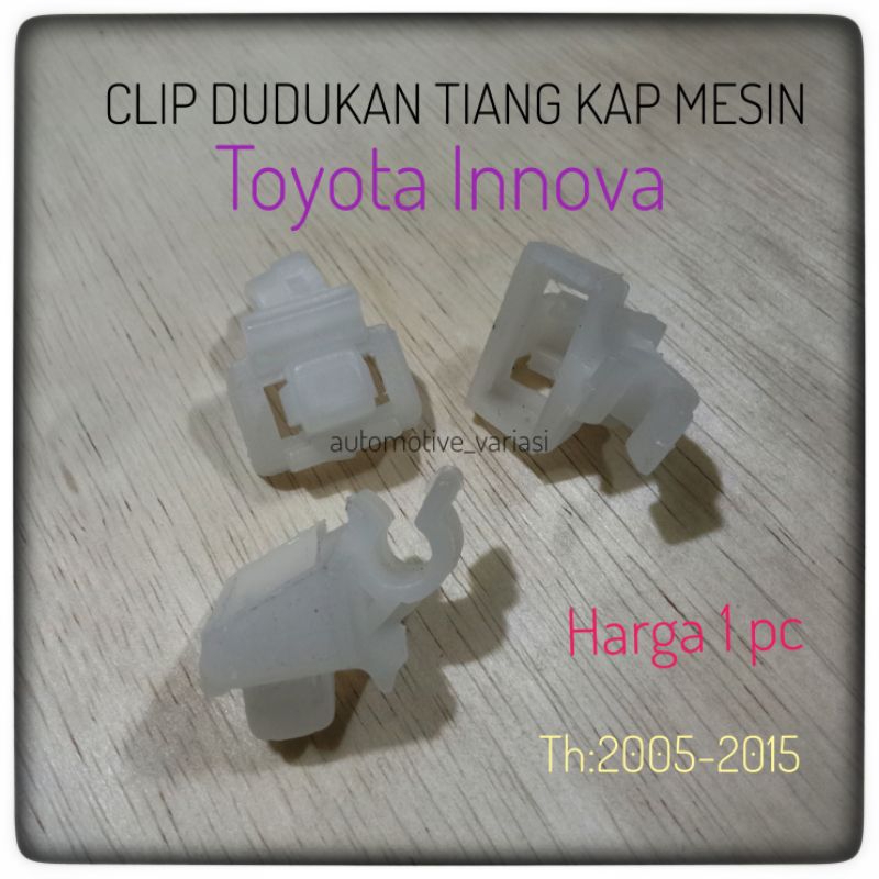 Kancing Dudukan Tiang Kap Mesin Innova 2005 2015 Kancing Pegangan Tiang Kap mesin Innova Tatakan Tia