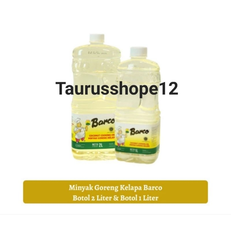 

minyak goreng kelapa barco 1l botol an 2 l botol