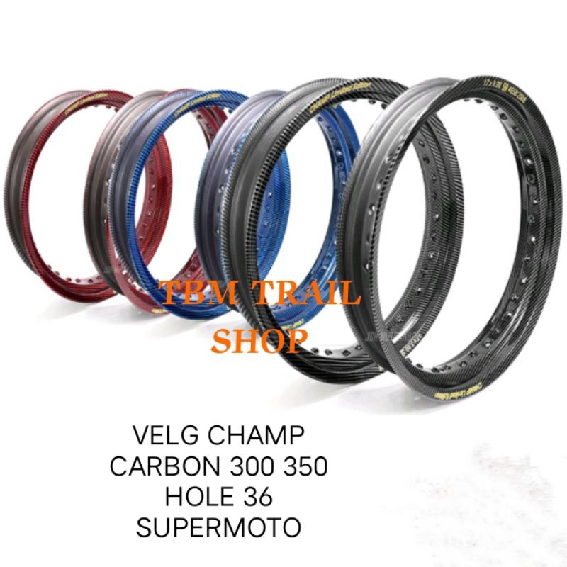 VELG CHAMP CARBON 300 350 RING 17 HOLE 36 SUPERMOTO SUMO