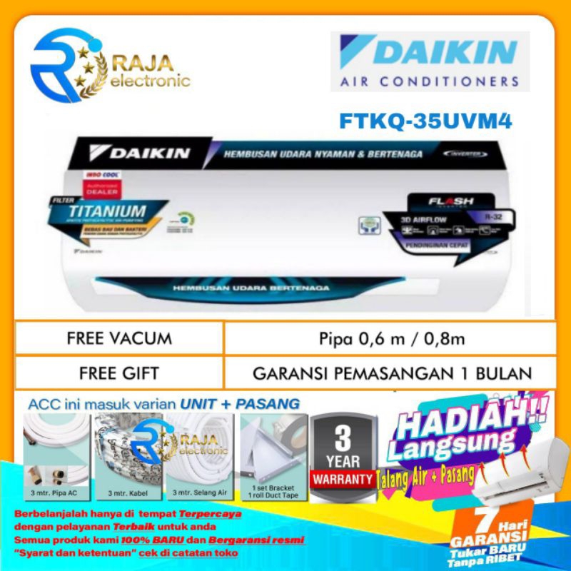 AC DAIKIN 11/2 PK FTKQ-35UVM4 FLASH INVERTER + INSTALASI PEMASANGAN