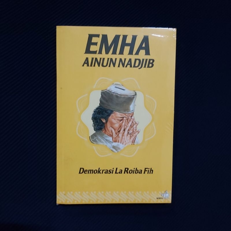 Buku Original / Demokrasi La Roiba Fih - EMHA AINUN NADJIB