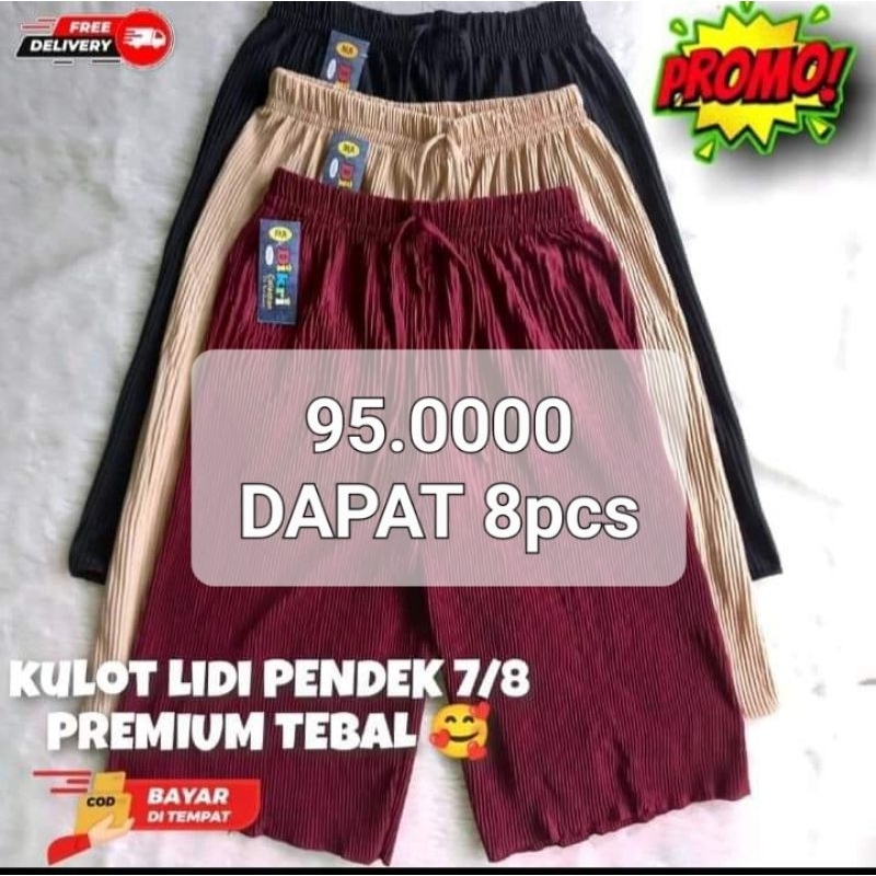 Celana Plisket Lidi 7/8 / Celana 100 dapat 8pcs / Celana Pendek Aura