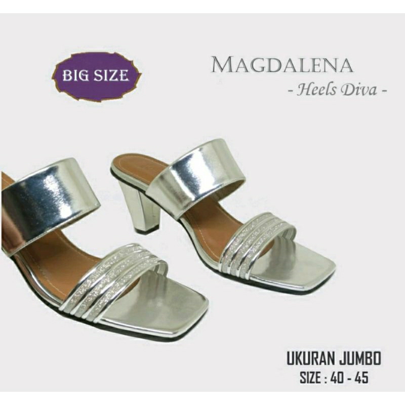 MAGDALENA Heels / Sepatu Sandal Higheels BIG SIZE 40-41-42-43-44-45 Slop Weeding Artis Silver Glamore / Heels Style Koreaan Cantik JUMBO Besar