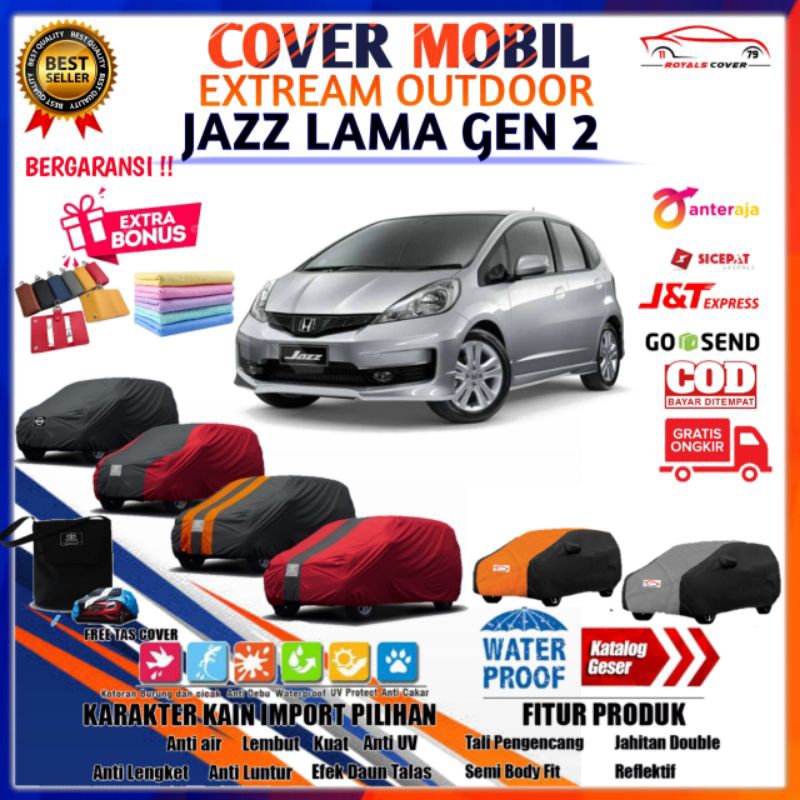 Body Cover Sarung Mobil Jazz Lama Gen 2 RS CVT Ge8 Mantel Selimut Kerudung Tutup Penutup Mantol Terpal Slimut Kelambu Tudung Pelindung Klambu Kerodong Jas Krudung Tutupan Indoor Waterproof Outdoor Anti Air