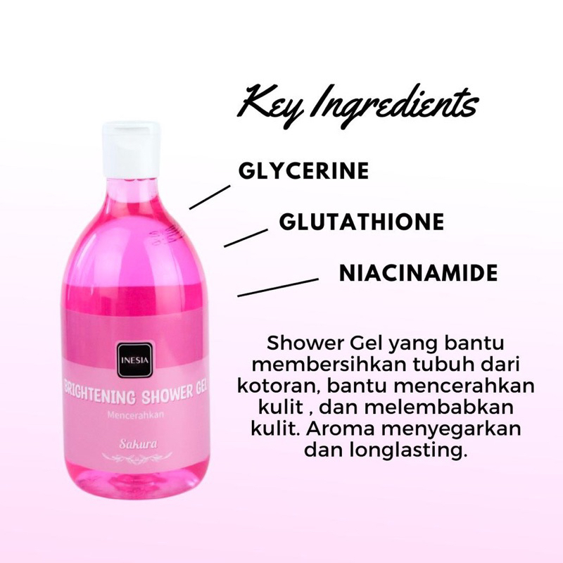 Sabun INESIA 300ML - Brightening Shower Gel / Sabun Mandi Sabun Badan with UV Filter &amp; Moisturizer BPOM
