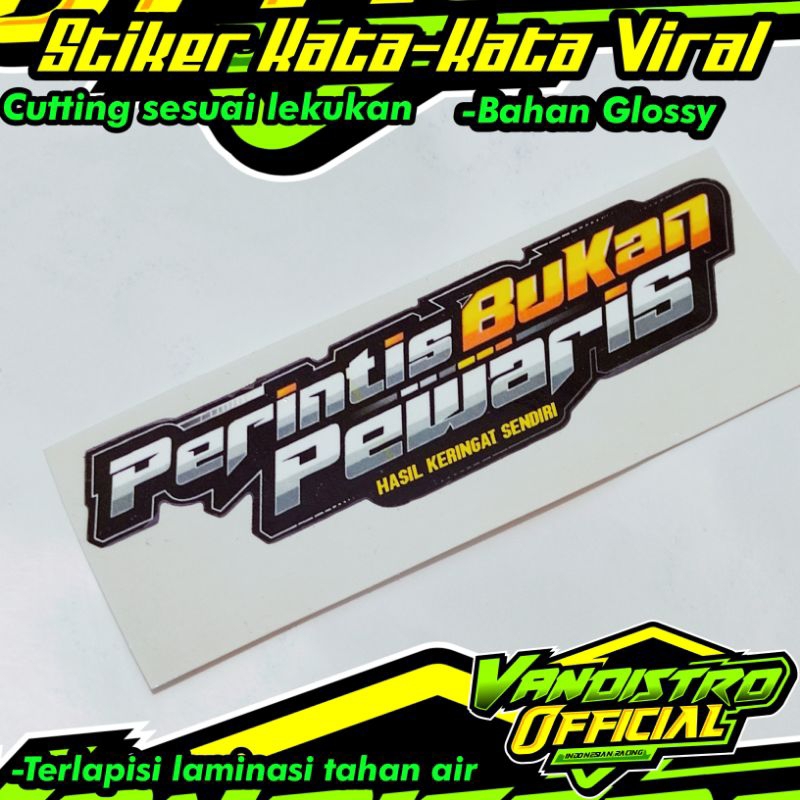 stiker perintis bukan pewaris ( kuning putih)