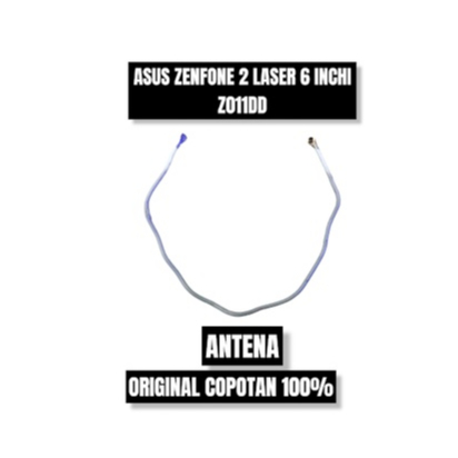 ANTENA ASUS ZENFONE 2 LASER 6 INCHI Z011DD ORI COPOTAN
