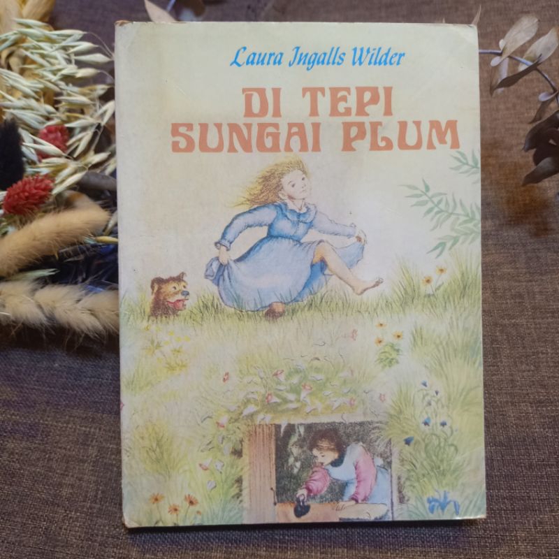 Original - Di Tepi Sungai Plum, novel oleh Laura Ingalls Wilder