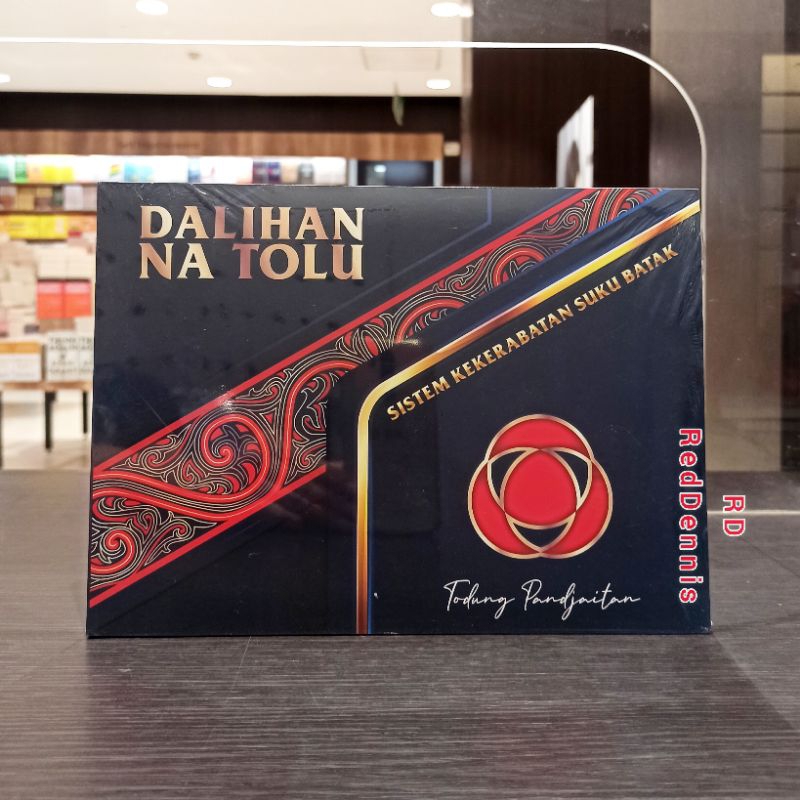 Dalihan Na Tolu: Sistem Kekerabatan Suku Batak - Todung Pandjaitan