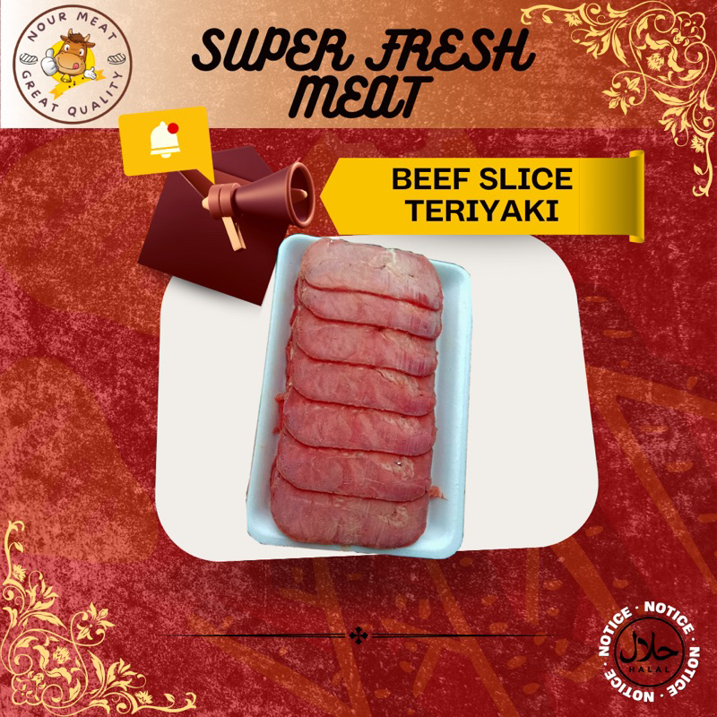 

BEEF SLICE TERIYAKI / SIRLOIN SLICE 500GR