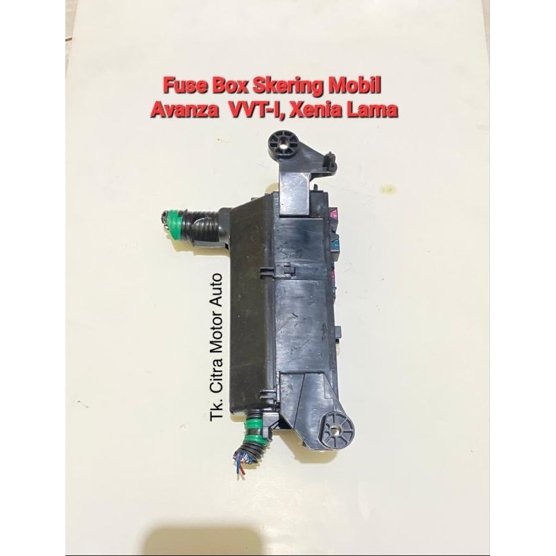 Fuse box sekring Mobil Toyota Avanza VVT-I dan Xenia Lama Tahun 2004 S/d 2011