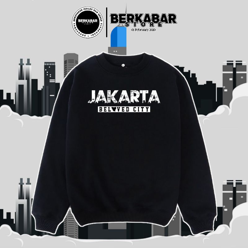 Sweater Jakarta Beloved City/Crewneck Jakartans •BerkabarStore•