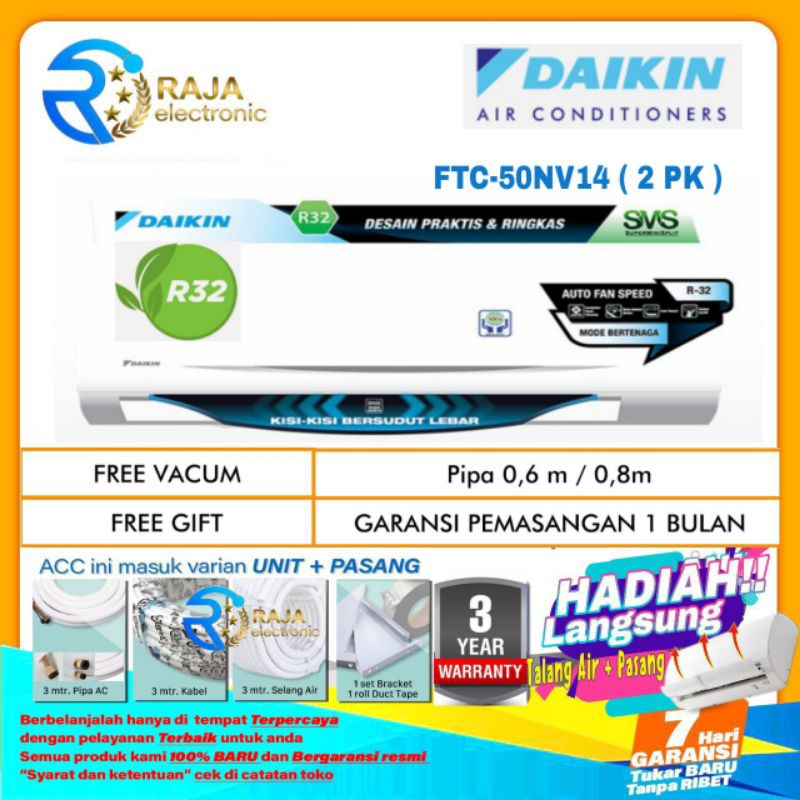 AC DAIKIN 2 PK FTC-50NV14 Standart THAILAND R32 + Instalasi Pemasangan