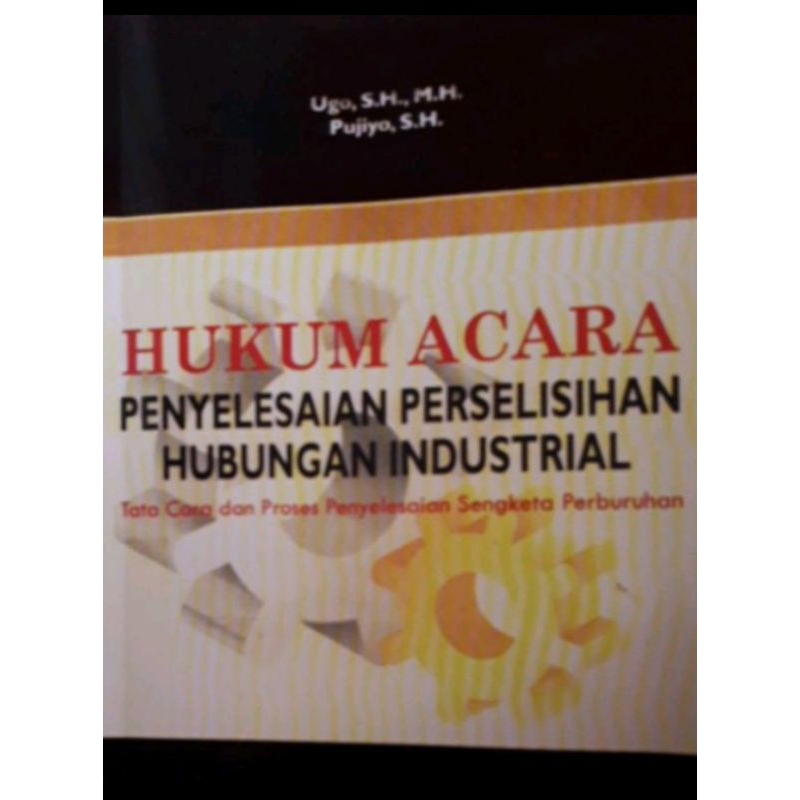 Hukum acara Penyelesaian Perselisihan Hubungan Industrial