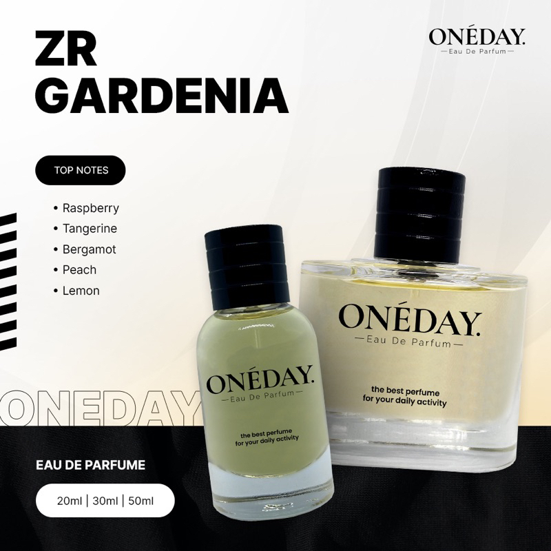 Oneday Parfum Garansi Tahan Lama - Inspired by Zr Gardenia