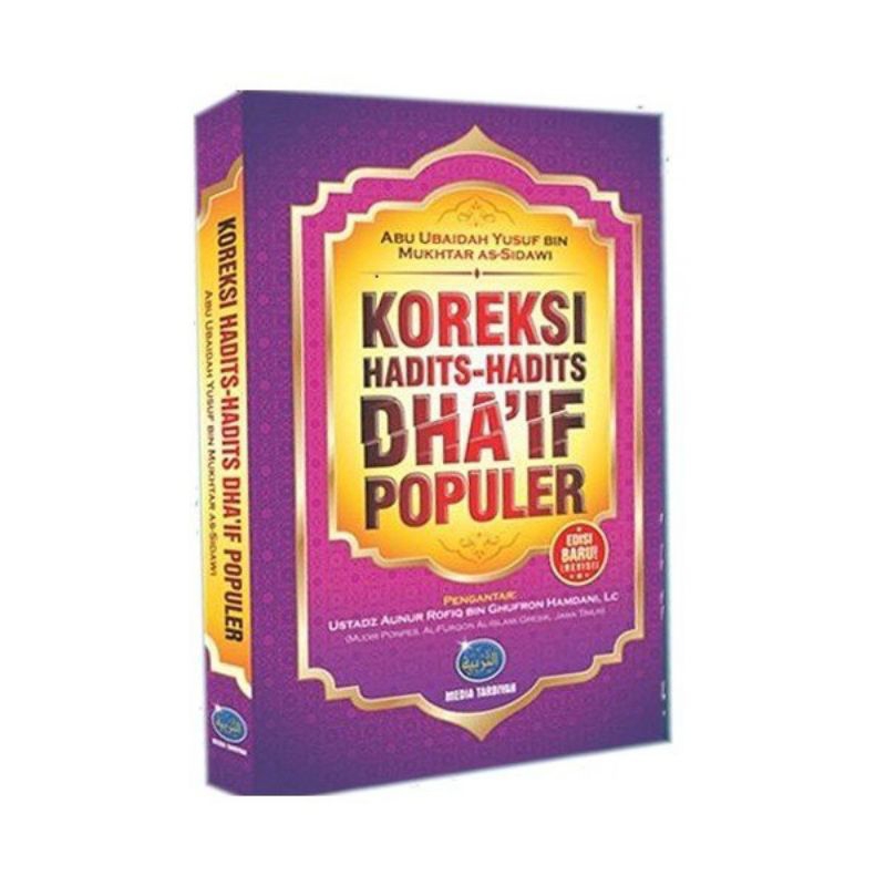 Koreksi Hadits-Hadits Dha’if (Lemah Dan Palsu) Populer