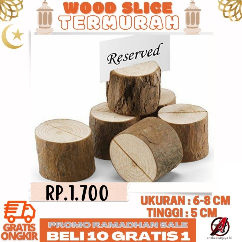 

PROMO Wood Holder Tag / wood slice / potongan Kayu