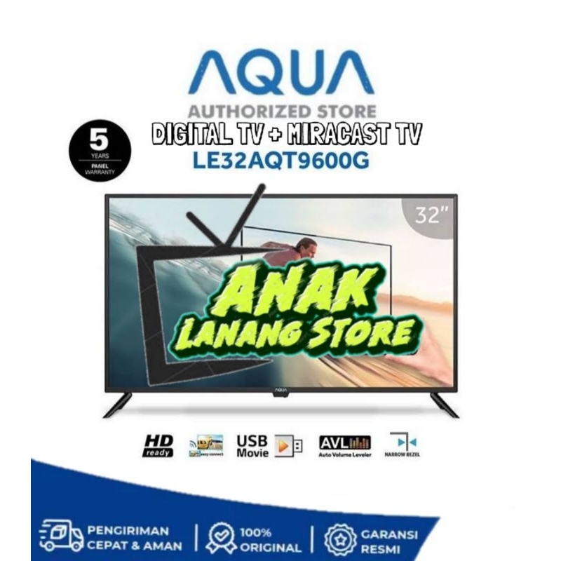 LED TV AQUA JAPAN 32 INCH LE32AQT9600G DIGITAL TV + MIRACAST TV 32AQT9600G