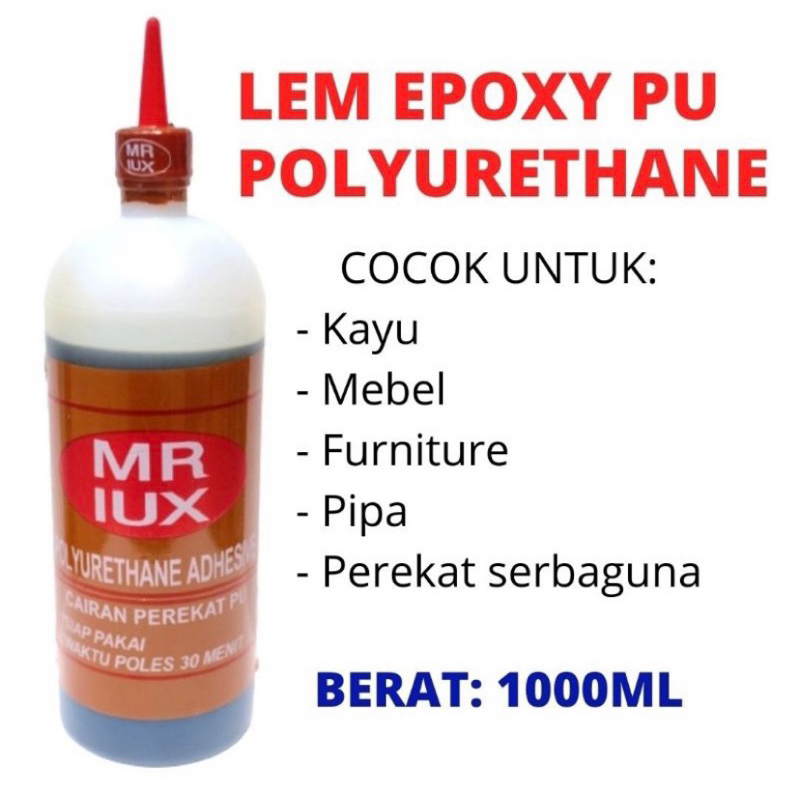 Lem PU Madu MR LUX Polyurethane MR LUX Kemasan (Botol 1kg)