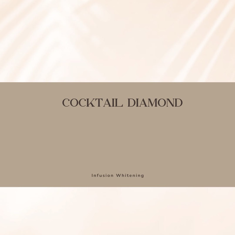 cocktail diamond whitening
