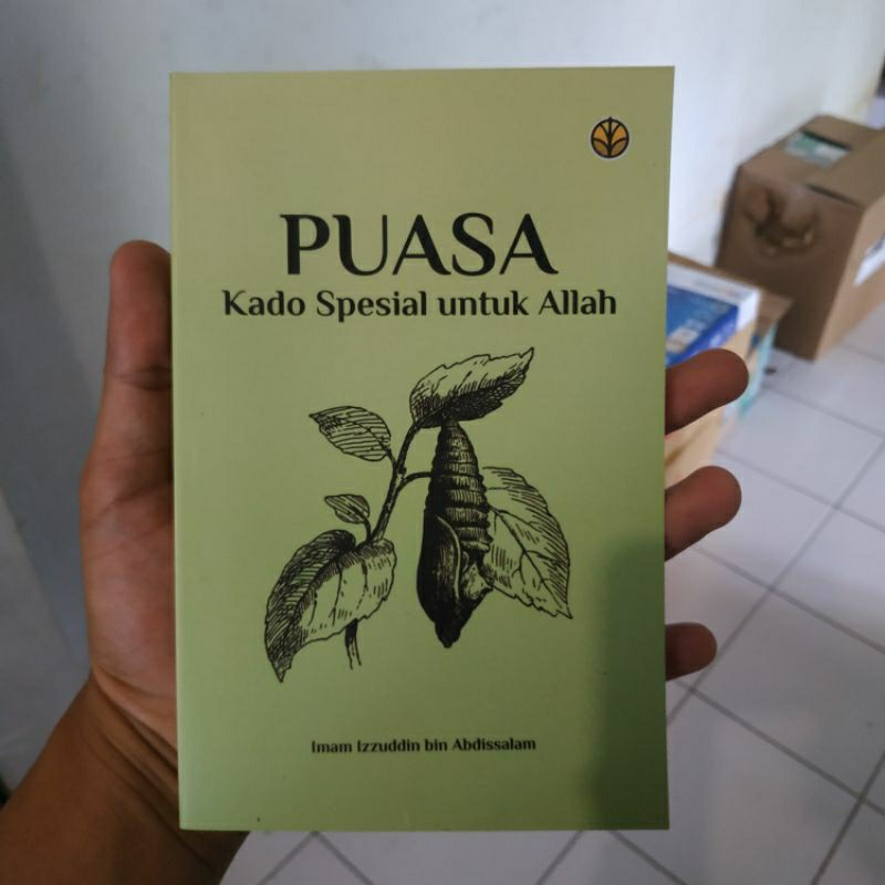Terjemah Kitab Maqoshidus Shoum - Puasa Kado Spesial untuk Allah - Izzuddin Abdissalam