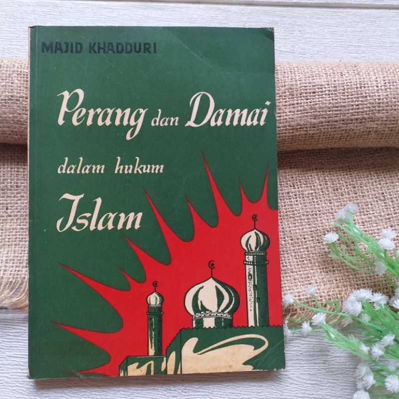 Original - Perang Dan Damai Dalam Hukum Islam, Majid Khadduri