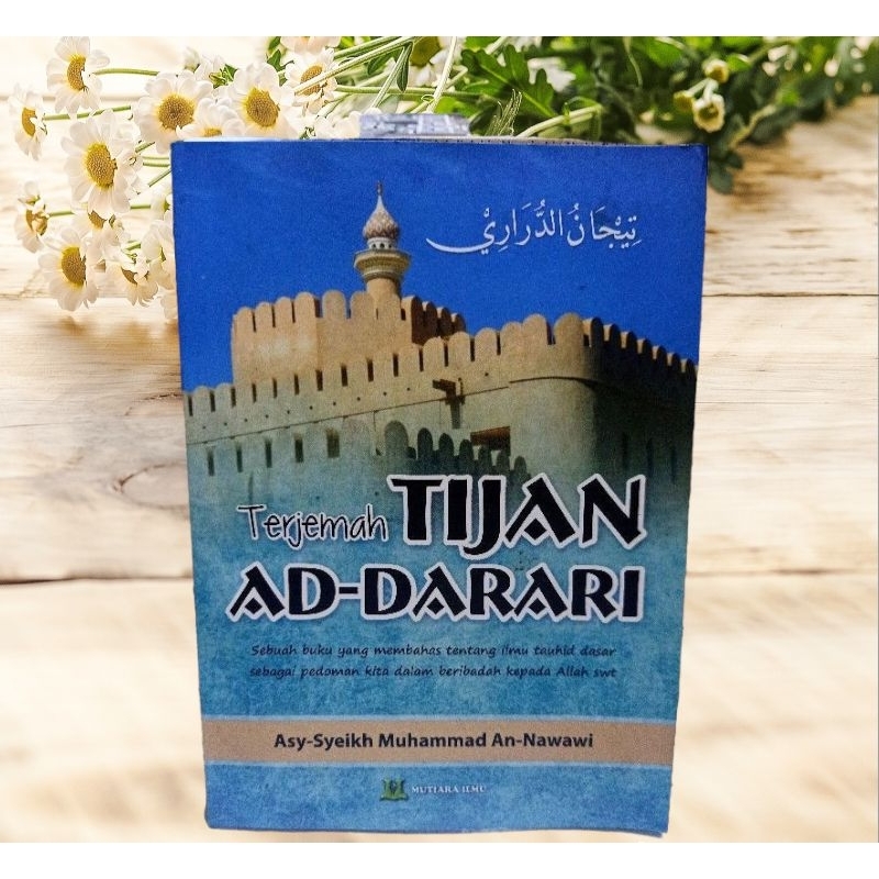 Buku Terjemah Kitab Tijan Ad-Darari Karya Syeikh Imam An-Nawawi ilmu tauhid dasar Tijanud Darori Dur