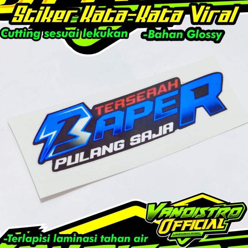 stiker terserah baper pulang saja