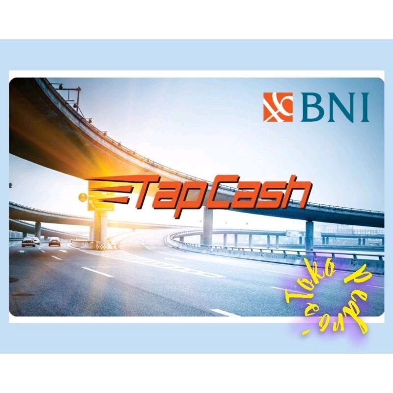 Tapcash BNI TOLL ROAD Edition ORI /Like eMoney eTOLL Brizzi or Flazz