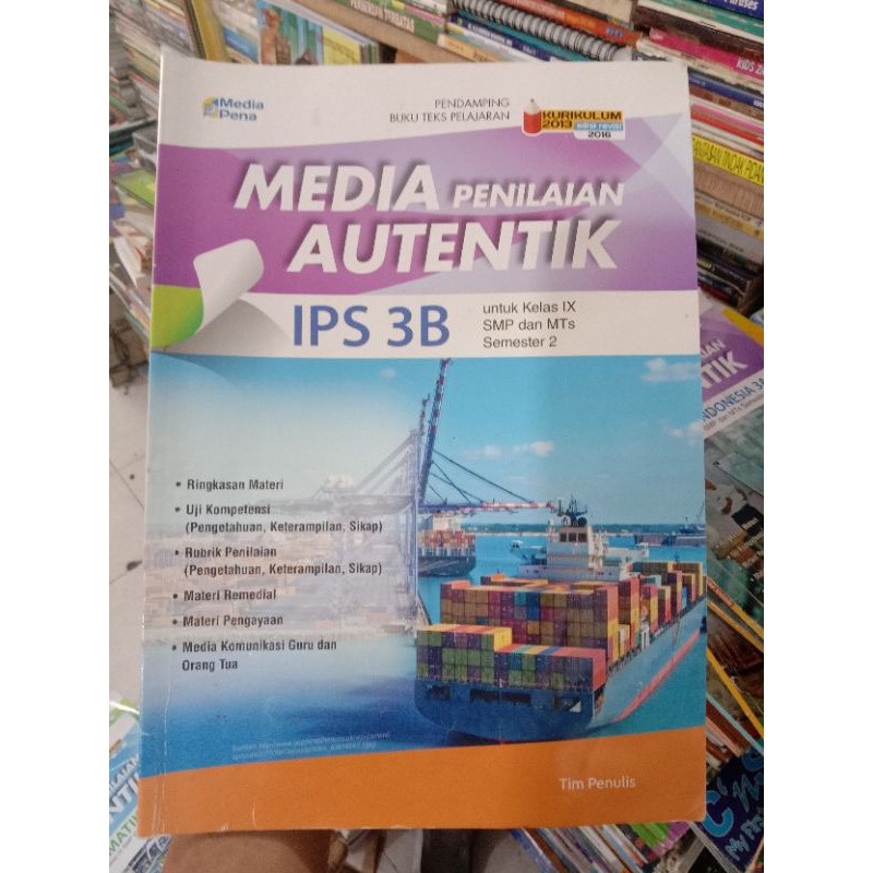 Media Penilaian Autentik IPS 3B SMP.Edisi Revisi 2016.