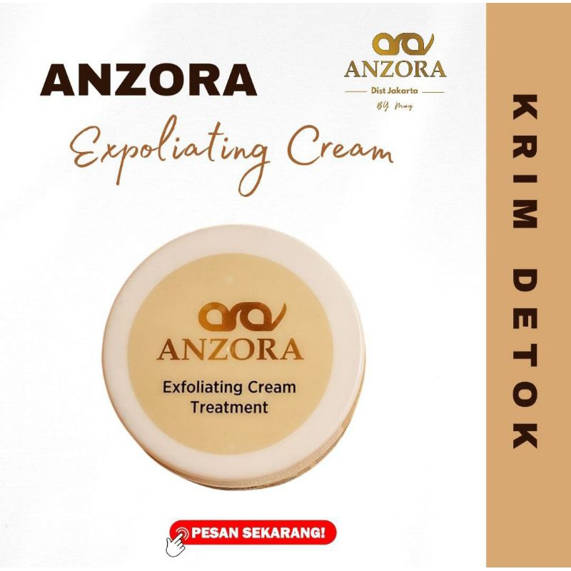Anzora Exfoliating Cream Treatment,BPOM&HALAL
