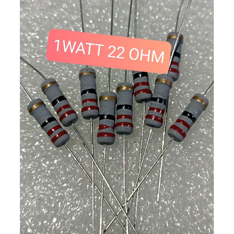10BUAH RESISTOR 1WATT 22 OHM 1W 22 OHM 1 WATT 22 OHM 1WATT 22OHM