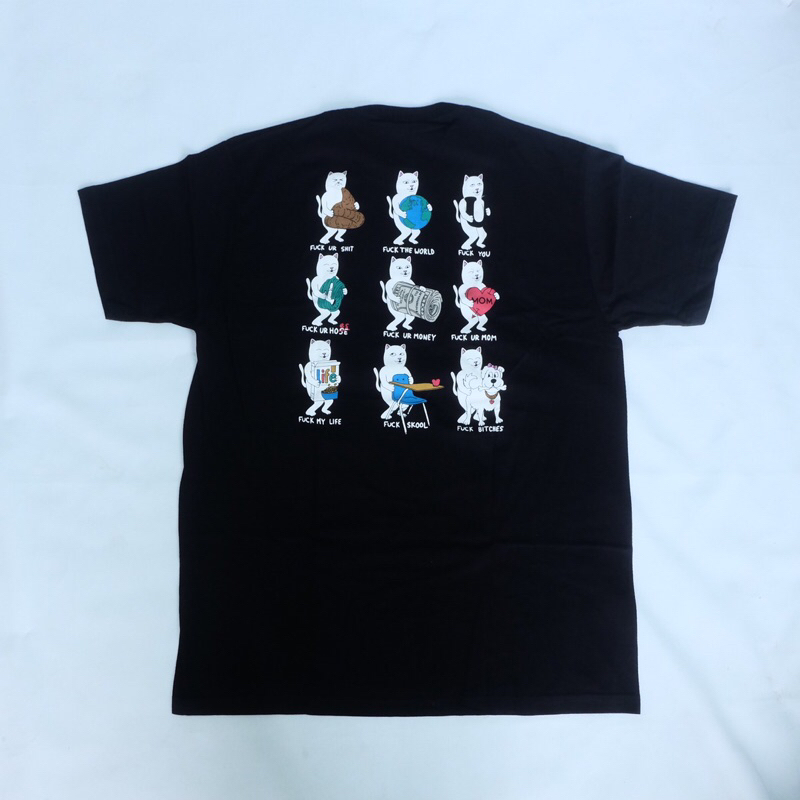 Kaos RipNDip Fuck Everything Tee Original