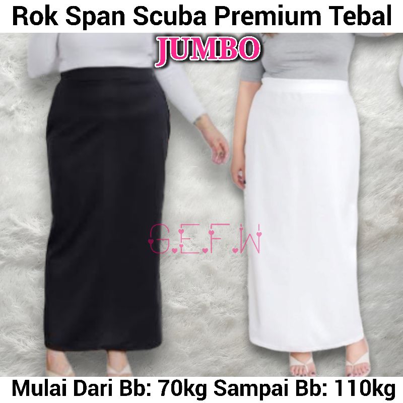 Rok Span Panjang Bahan Scuba Premium Tebal Ukuran Jumbo Sampai bb 110kg Bahan Tebal Melar Ada Belahan Dan Tanpa Belahan Atau Polos Tidak Ada Belahan / Rok Scuba Pensil Big Size Pinggang Karet High Waist HW / Maxi Skirt Super Jumbo Big Size Tidak Nerawang