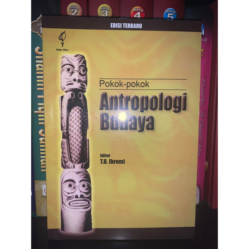 

Pokok Pokok Antropologi Budaya - T. O. Ihromi