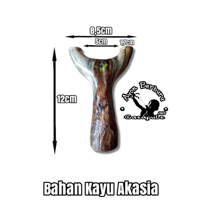 Ketapel OTT dari bahan kayu AKASIA/Ayon Catapult