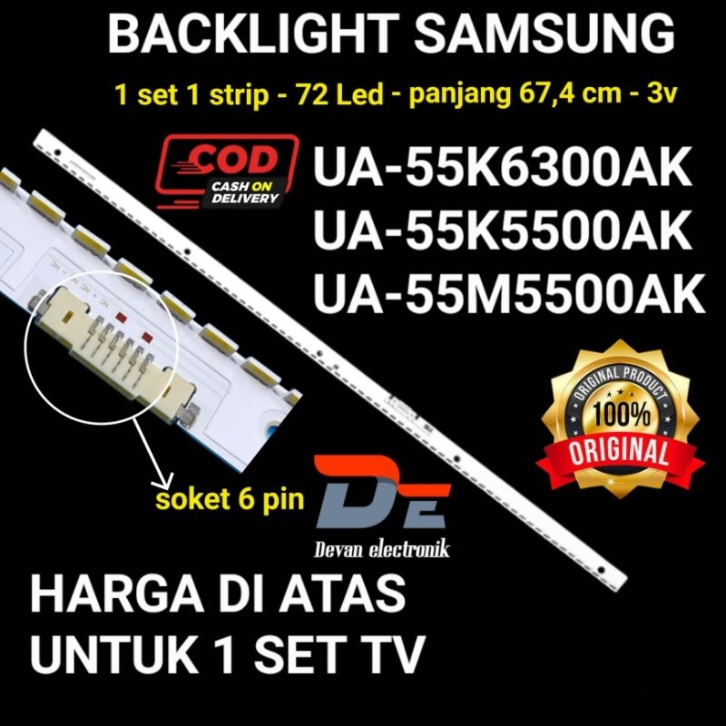 BACKLIGHT TV LED SAMSUNG UA 55K6300AK UA 55K5500AK UA 55M5500AK LAMPU LED BACKLIGHT TV SAMSUNG 55 IN