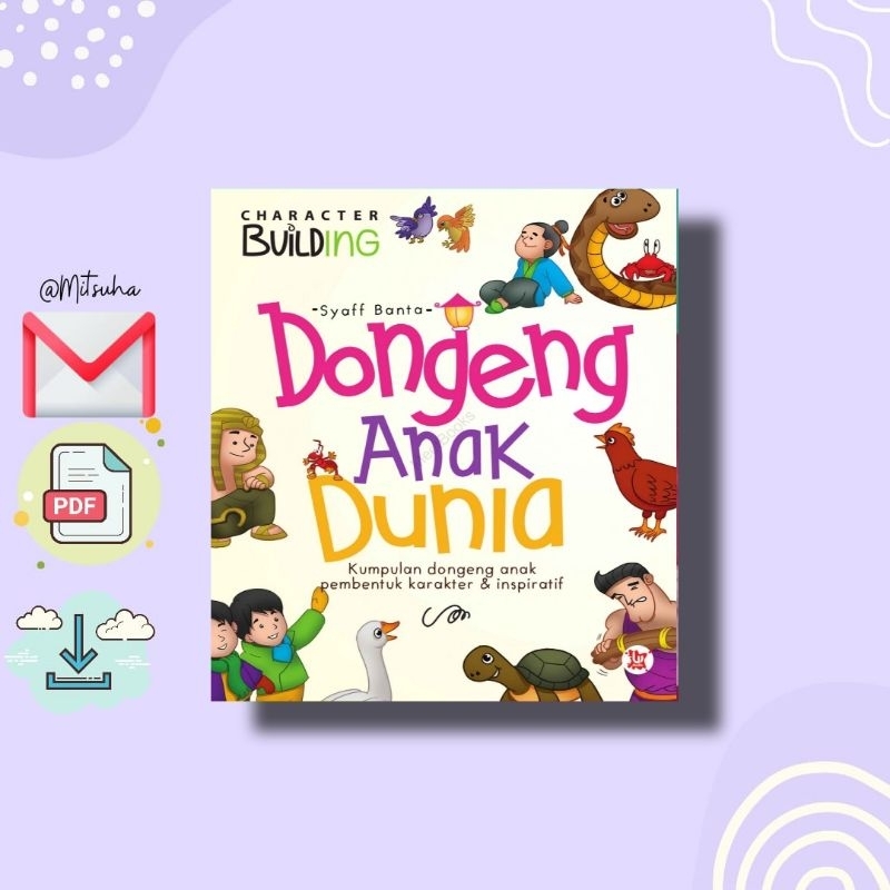 

꒰. ꒱ Dongeng Anak Dunia